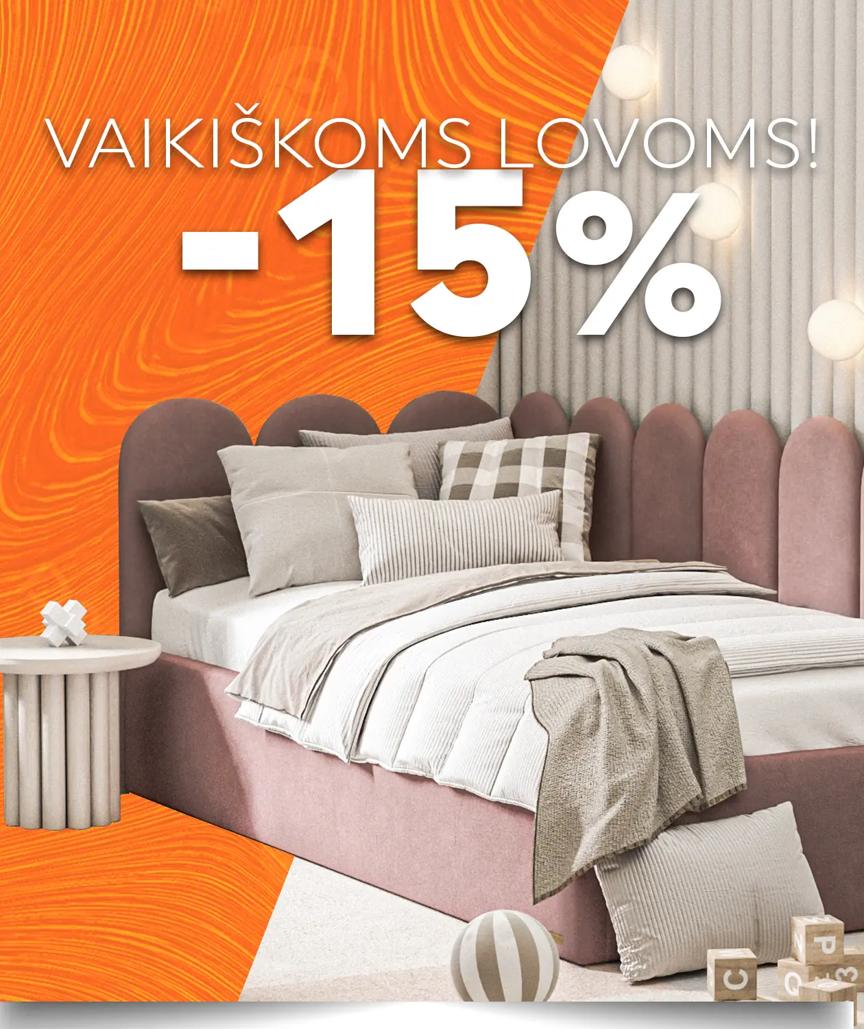Vaikiškoms lovoms 15% akcija